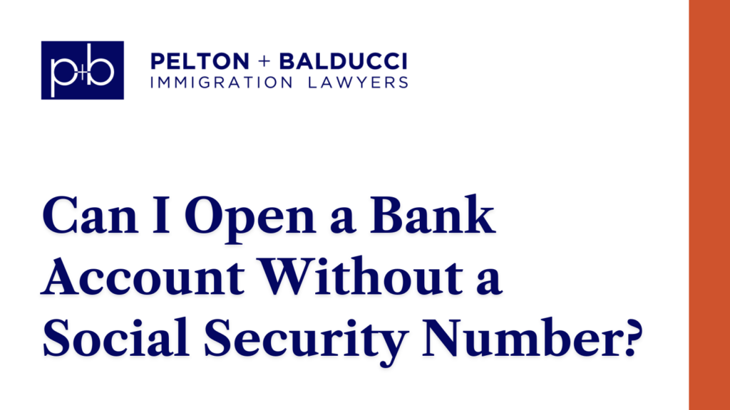 Can I Open a Bank Account Without a Social Security Number?