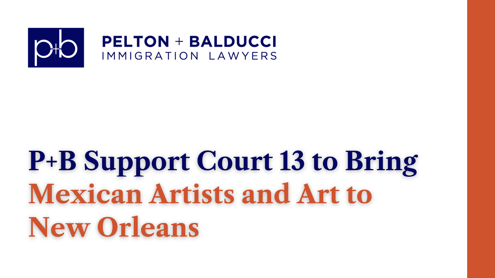 court 13 mexican artist - New Orleans Immigration Lawyers - Pelton Balducci