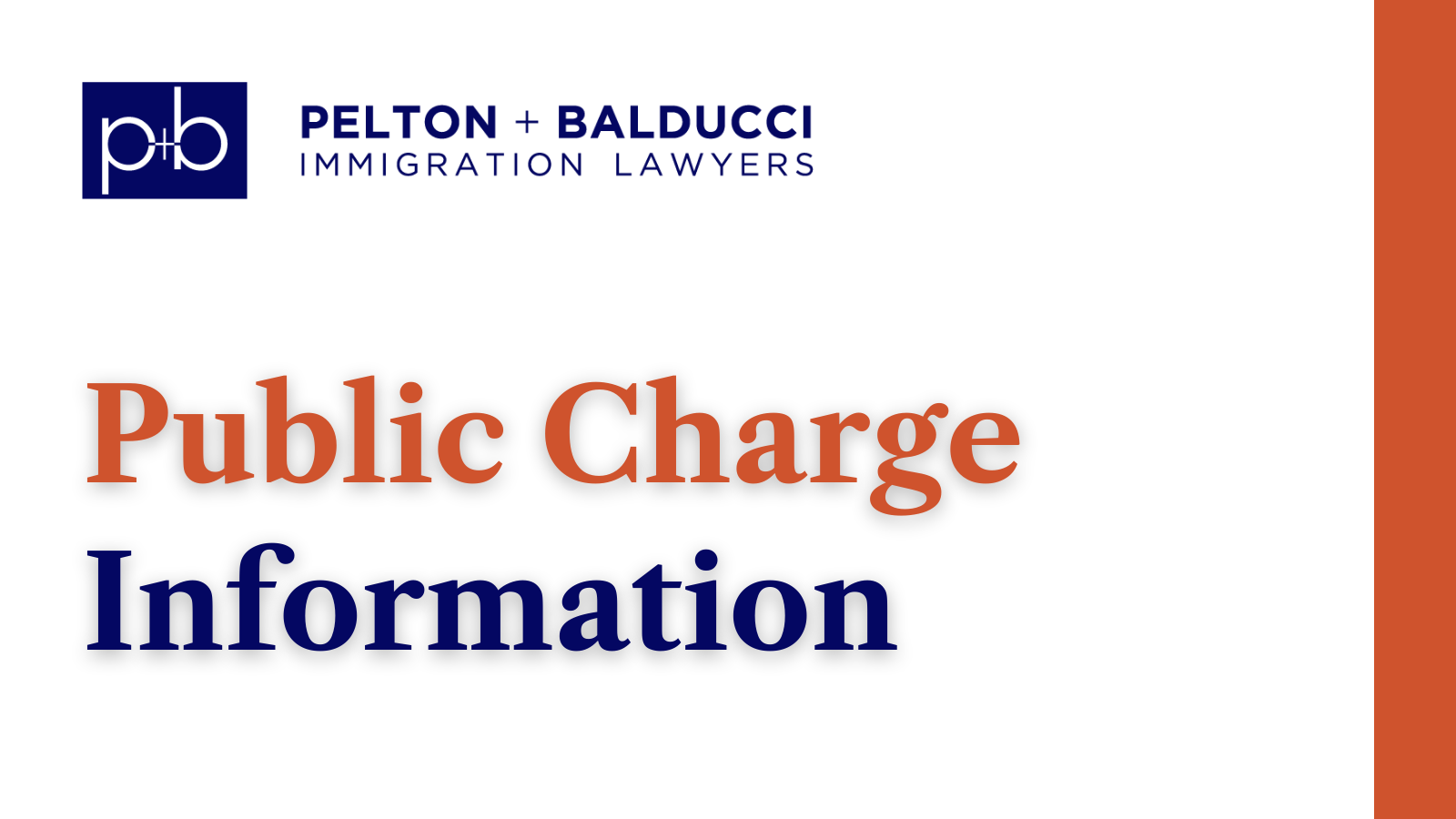 Public Charge Information - New Orleans Immigration Lawyers - Pelton Balducci