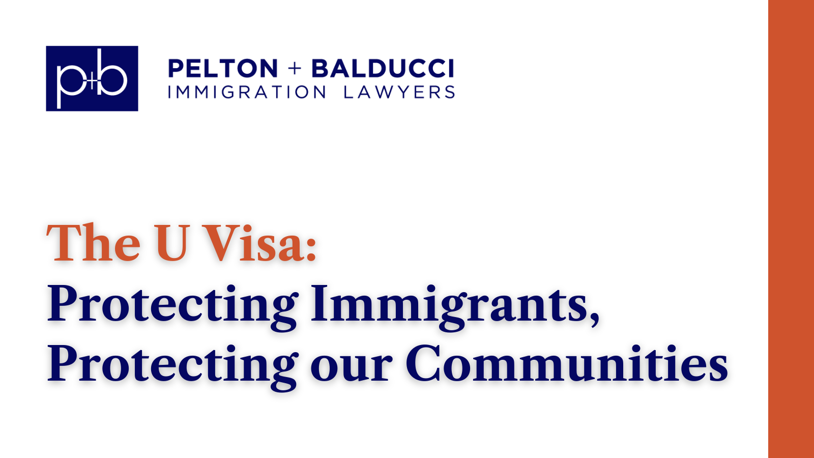 The U Visa - New Orleans Immigration Lawyers - Pelton Balducci