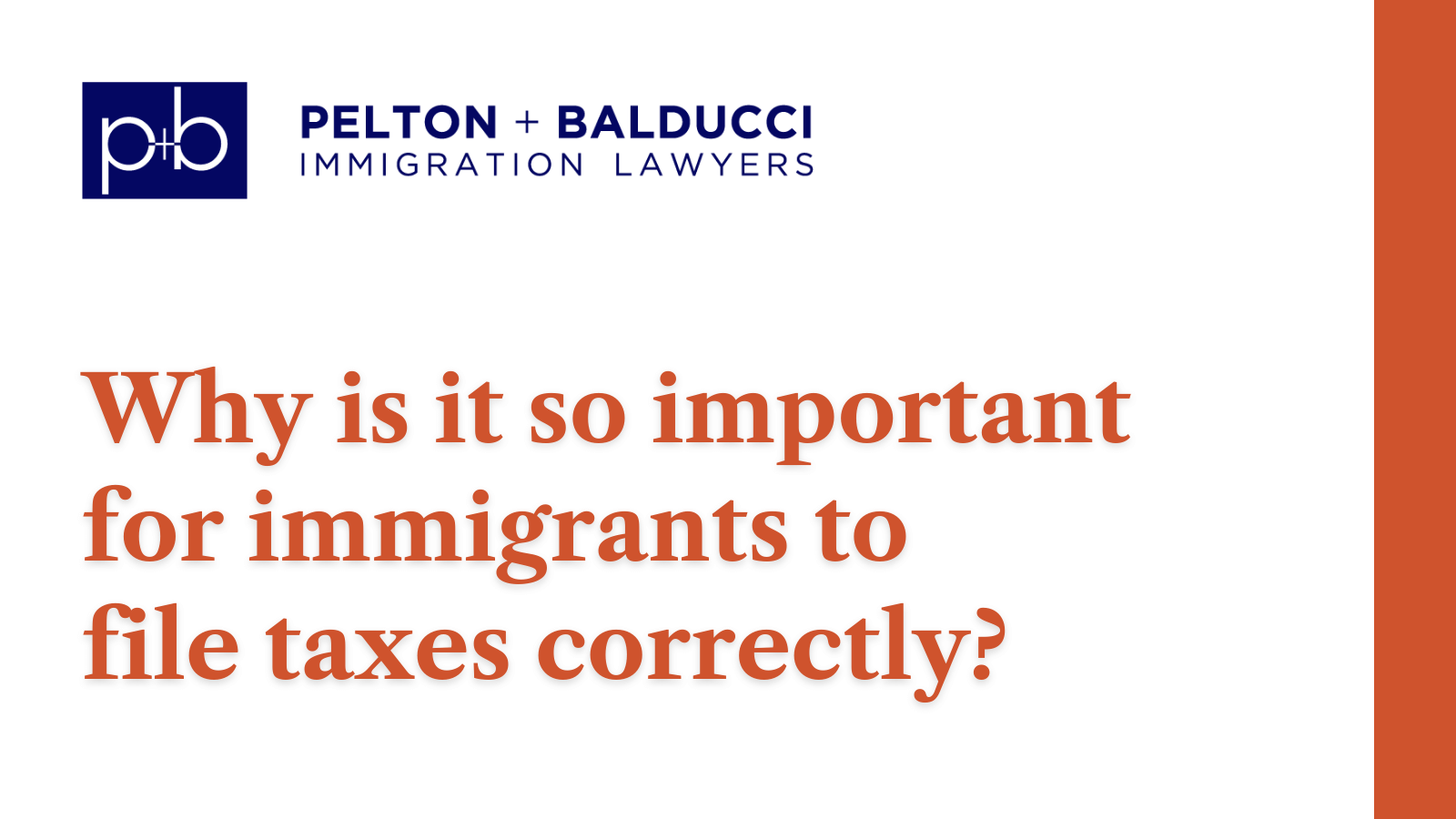 Why is it so important for immigrants to file taxes correctly - New Orleans Immigration Lawyers - Pelton Balducci