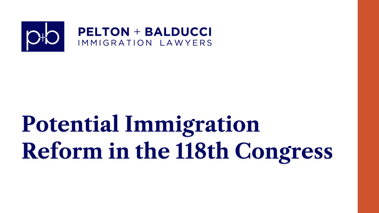 Potential Immigration Reform in the 118th Congress - new orleans immigration lawyer