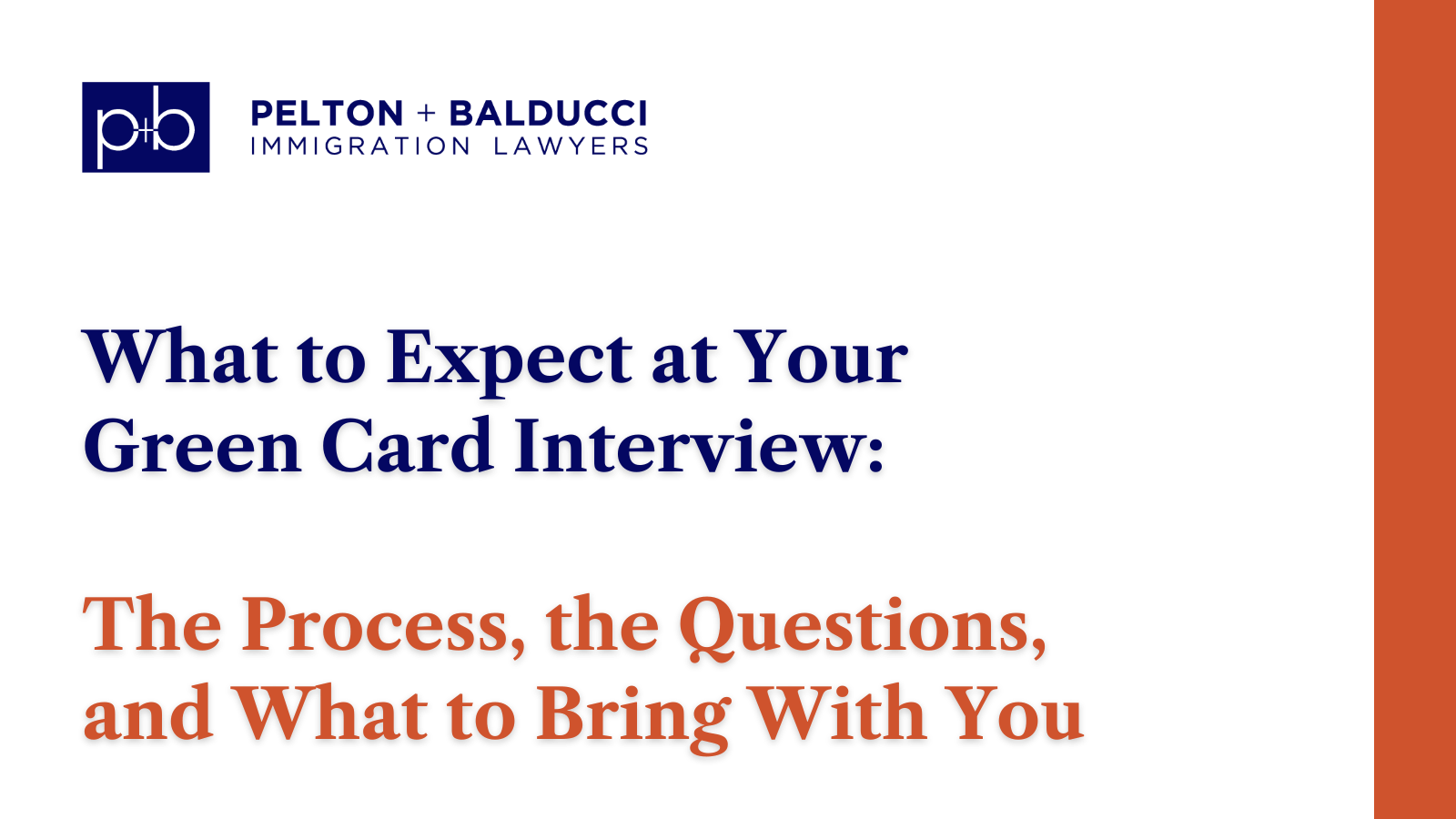 What to Expect at Your Green Card Interview - New Orleans Immigration Lawyers - Pelton Balducci