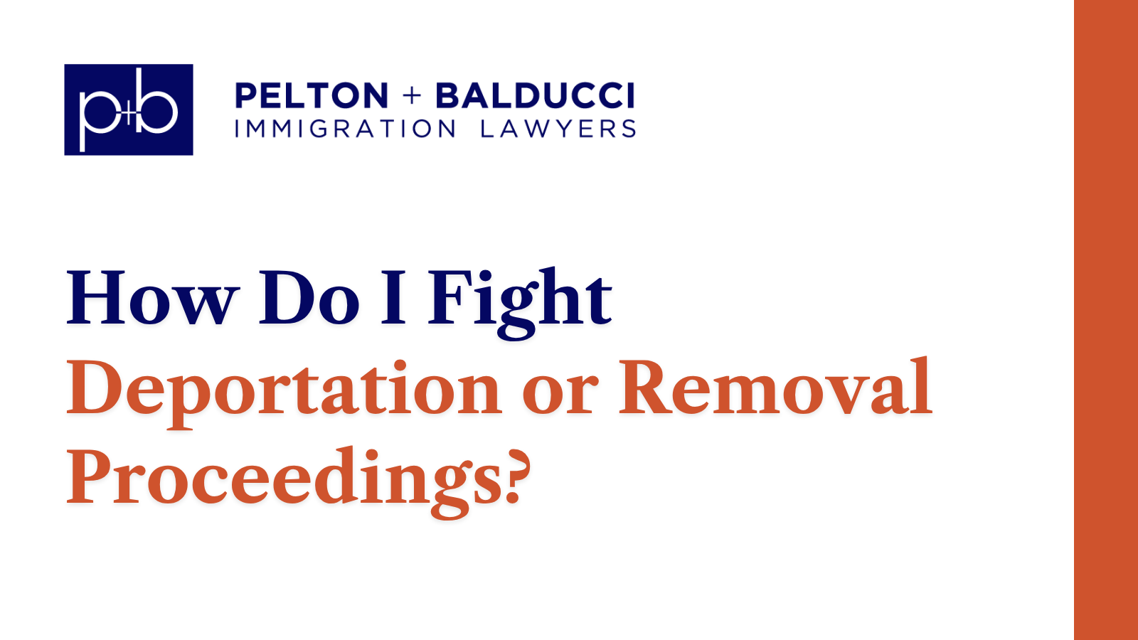How Do I Fight Deportation or Removal Proceedings